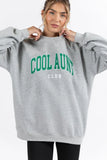 Cool Aunt Club Light Grey Graphic Sweatshirt